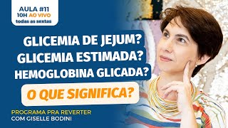 AULA 11 GLICEMIA DE JEJUM ESTIMADA E GLICADA QUAL É A DIFERENÇA [upl. by Cy]