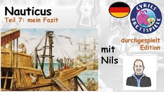 Cyrils Brettspiele  Nauticus Brettspiel S06E07  Mein Fazit [upl. by Fredrika]