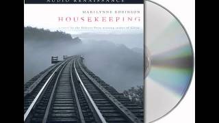 Housekeeping by Marilynne Robinsonaudiobook excerpt [upl. by Barger]