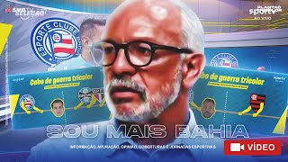 👀 PACOTÃO DE REFORÇOS E FORÇA DO BAHIA NAS DISPUTAS DO MERCADO ESPANTAM COMENTARISTAS DO SPORTV [upl. by Nylyaj991]