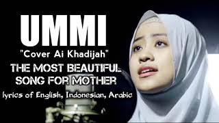 Ummi cover Ai Khodijah 👍 the Most Beautiful Song for Mother  lirick English Indonesian and arabic [upl. by Ewald223]