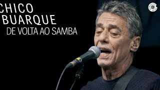 Chico Buarque  De Volta ao Samba DVD quotNa Carreiraquot [upl. by Atirehc]