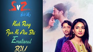 Kuch Rang Pyar Ke Aise Bhi 3 Emotional BGM [upl. by Nageek]