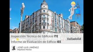 Inspección Técnica de Edificios ITE  Informe de Evaluación de Edificios IEE – Valladolid [upl. by Anah]