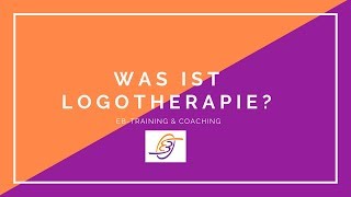 Was ist logotherapeutisches Coaching  Logotherapie erklärt [upl. by Enneyehs]