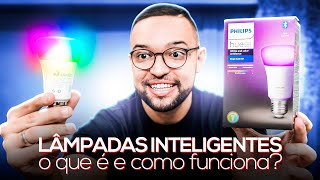 LÂMPADAS INTELIGENTES  O que é e como funciona  série AUTOMAÇÃO simples e barata 02 [upl. by Amrita517]