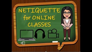 Netiquette for Online ClassesTeacher Chay [upl. by Yuille]