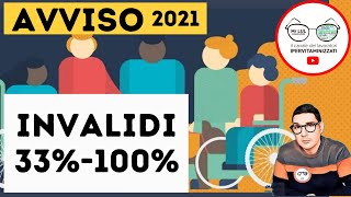 GUIDA 2021 INVALIDI PARZIALI e TOTALI PENSIONE INCREMENTO ASSEGNI AGEVOLAZIONI CONGEDI 33 ➡ 100 [upl. by Yar]