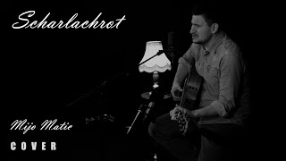 Patent Ochsner Scharlachrot  Mijo Matic Ilija Mladina acoustic cover guitare piano [upl. by Welles]