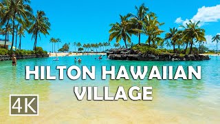 4K Hilton Hawaiian Village Waikiki Beach Resort in Honolulu Oahu Hawaii  Walking Tour [upl. by Akcirederf]