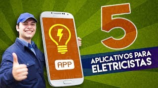 5 APLICATIVOS PARA ELETRICISTAS QUE VÃO FACILITAR A SUA VIDA [upl. by Anehc]