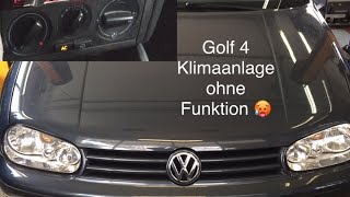 Golf 4 Klimaanlage ohne Funktion [upl. by Nairrot272]