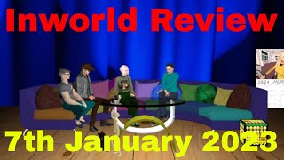 Inworld Review  7th January 2024 [upl. by Shanan]