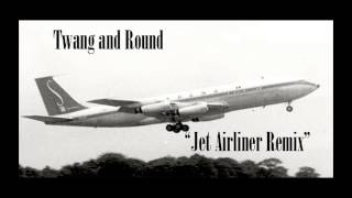 Twang and Round  Steve Miller Band Jet Airliner REMIX [upl. by Llednav]