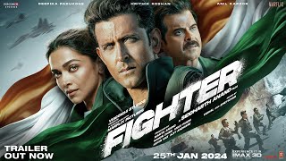 Fighter Official Trailer  Hrithik Roshan Deepika Padukone Anil Kapoor Siddharth Anand  25th Jan [upl. by Yung]