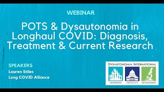 POTS amp Dysautonomia in Longhaul Covid Diagnosis Treatment amp Current Research [upl. by Watkin483]