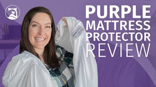 Purple Mattress Protector Review  2019 Update [upl. by Atinnek608]