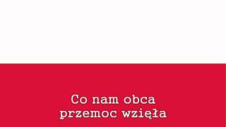 National Anthem of Poland Instrumental with lyrics [upl. by Ohploda358]