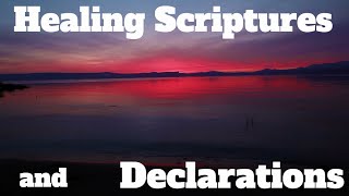 Healing Scriptures and Declarations  Declare these Healing Scriptures from the Bible [upl. by Gracie]