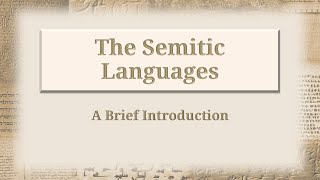 Ancient Semitic I The Semitic Languages  A Brief Introduction [upl. by Ajile]