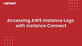 Accessing AWS Instance Logs with Instance Connect [upl. by Eimarej68]