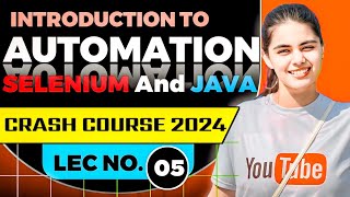 Java Automation Testing amp Selenium Tutorial For beginners  Part 5 [upl. by Asyla]