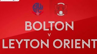 Leyton Orient 12 Bolton Wanderers Highlights amp All Goals  EFL League One 20242025 [upl. by Nanon752]