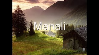 Manali Tourism Video  Manali Himachal Pradesh India [upl. by Enaid]