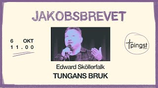 Tungans bruk  Edward Sköllerfalk  Pingst Örebro [upl. by Manville]