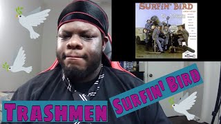 Trashmen  Surfin Bird  1964  REACTION [upl. by Husain164]