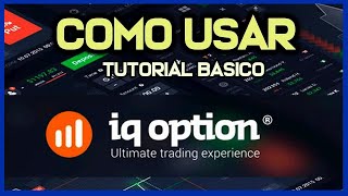 🟢 Cómo funciona IQ Option ✚ Cómo operar en IQ Option  Tutorial en Español 2024 [upl. by Akeenat]