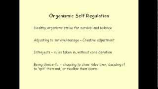 Organismic Self Regulation [upl. by Iatnohs383]