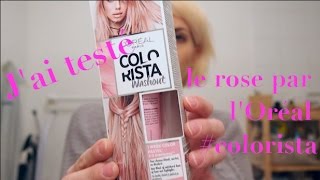 Jai testé le rose de lOréal colorista [upl. by Deidre660]