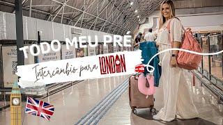 TODO MEU PRÉ INTERCÂMBIO PARA LONDRES 🇬🇧  diário de intercâmbio 1 [upl. by Elem]