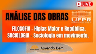 LIVE 04  Obras  UFPR  quotHípias Maiorquot quotRepúblicaquot e “Sociologia em Movimento” [upl. by Lauretta]