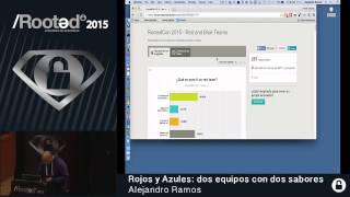 Alejandro Ramos  Rojos y Azules dos equipos con dos sabores Rooted CON 2015  ESP [upl. by Faxon577]