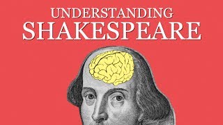 Understanding Shakespeare [upl. by Gerstner983]