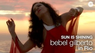 Bebel Gilberto  Sun Is Shining  Bebel Gilberto In Rio Ao Vivo [upl. by Godfry874]