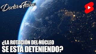 EL NUCLEO de LA TIERRA SE HA RALENTIZADO 🌎 [upl. by Isabelle]