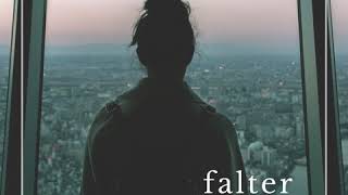 Falter  Original Song  Official Audio [upl. by Atwahs]