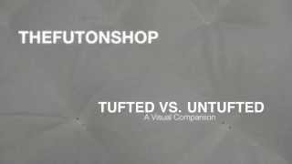 The Futon Shop Tufted vs NonTufted Mattresses [upl. by Cranston]