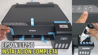 Cómo INSTALAR Impresora EPSON L1250 por PRIMERA VEZPaso a Paso [upl. by Zorine]