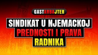 SINDIKAT U NJEMACKOJ  Prednosti i prava radnika [upl. by Ititrefen]