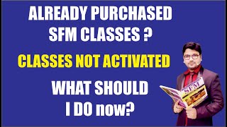 Already purchased SFM Classes but Classes not activated yet What should I do now canewcourse [upl. by Bergstrom411]