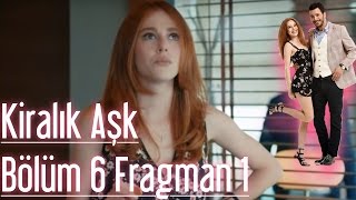 Kiralık Aşk 6 Bölüm Fragmanı [upl. by Llennor]