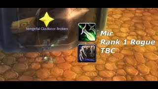 Mir I  Rank 1 Rogue  Classic TBC Arena PvP [upl. by Derdle754]