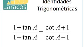 Identidades trigonómetricas tanA y cotA [upl. by Inalaeham440]