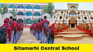 Sitamarhi Central School [upl. by Notxap]