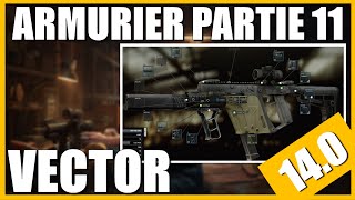 ARMURIER PARTIE 11 140  Vector 9mm  Escape From Tarkov FR Gunsmith part 11 [upl. by Alliw]