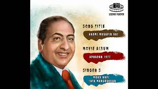 Aadmi Musafir Hai Mohammad Rafi  Best Of Mohammad Rafi Hit Songs [upl. by Prescott535]